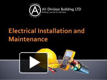 PPT – Electrical Installation and Maintenance PowerPoint presentation ...