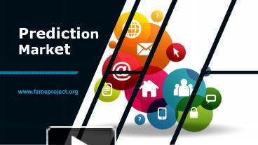 PPT – prediction market PowerPoint presentation | free to download - id ...