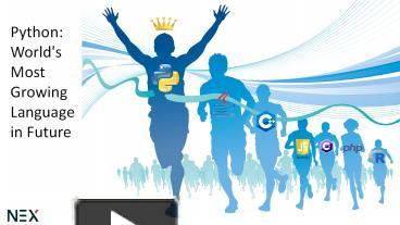 Python: World's Most Growing Language in 2018 presentation | free to ...