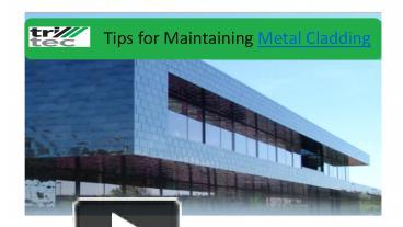 PPT – Tips for Maintaining Metal Cladding PowerPoint presentation ...