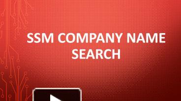 SSM Company Name Search presentation | free to download