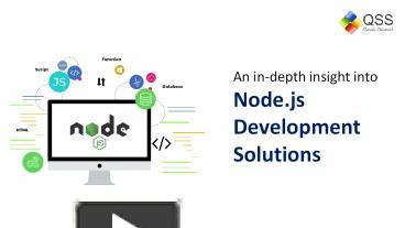 PPT – An in-depth insight into node.js development solutions (1 ...