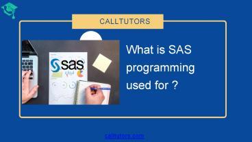 What is SAS programming used for presentation | free to download