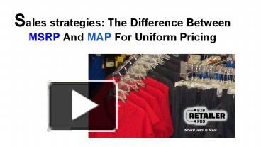 Sales Strategies: The Difference Between MSRP And MAP For Uniform ...