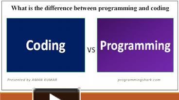 PPT – coding vs programming PowerPoint presentation | free to download ...