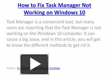 How to Fix Task Manager Not Working on Windows 10 presentation | free ...