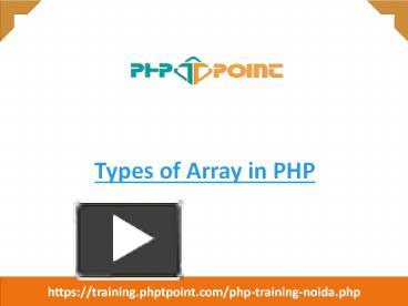 PPT – Tpes of array in php PowerPoint presentation | free to download ...
