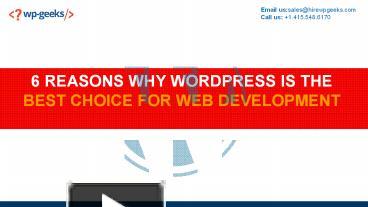 6 REASONS WHY WORDPRESS IS THE BEST CHOICE FOR WEB DEVELOPMENT ...