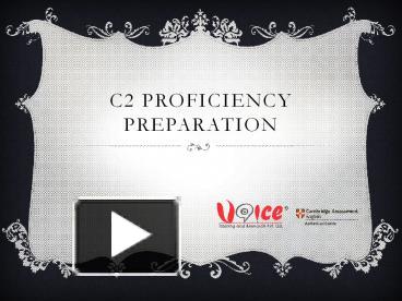 PPT – C2 Proficiency Preparation PowerPoint presentation | free to ...
