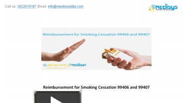 Reimbursement for Smoking Cessation 99406 and 99407 presentation | free ...