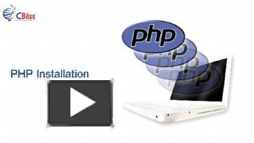PPT – PHP Installation PowerPoint presentation | free to download - id ...