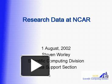 Research Data At Ncar Presentation Free To View