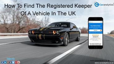 PPT – What Are The Ways To Check Registered Keeper Of The Used Car ...