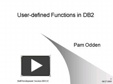 Userdefined Functions in DB2 presentation | free to view