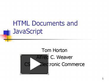 PPT – HTML Documents and JavaScript PowerPoint presentation | free to ...