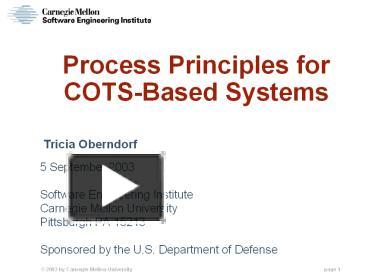 Process Principles for COTSBased Systems presentation | free to view