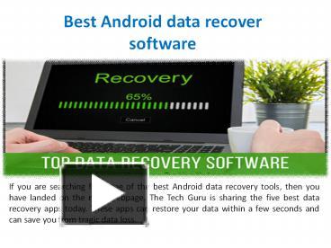 Best Android data recover software presentation | free to download
