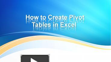 How to Create Pivot Tables in Excel presentation | free to download