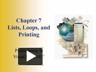 PPT – Chapter 7 Lists, Loops, and Printing PowerPoint presentation ...