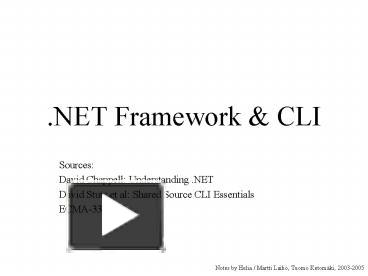PPT – .NET Framework PowerPoint presentation | free to view - id: 913e7 ...