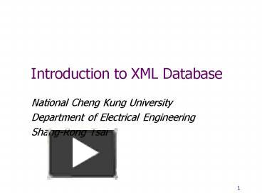 Introduction to XML Database presentation | free to view