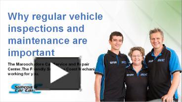 PPT – Why regular vehicle inspections and maintenance are important ...