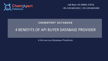 PPT – 4 Benefits of API Buyer Database Provider - Chemxpert Database ...