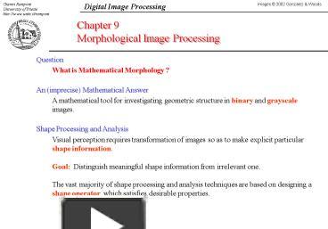 Morphological Image Processing presentation | free to view
