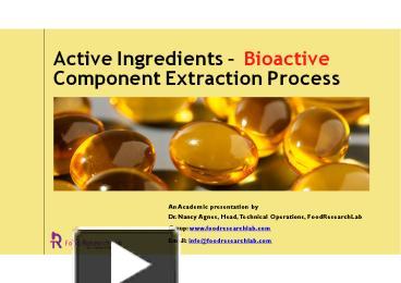 Active Ingredients Bioactive Component Extraction Process