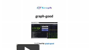 PPT – graph-good PowerPoint presentation | free to download - id ...