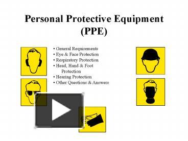 Personal Protective Equipment PPE presentation | free to view