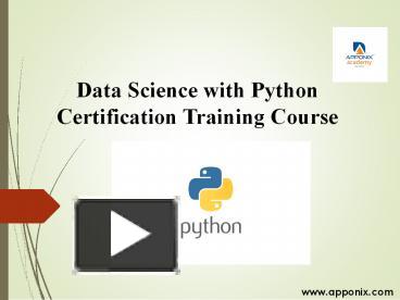 PPT – Data Science with Python Certification Training Course With ...