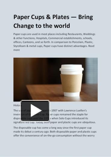 Paper Cups & Plates — Bring Change to the World presentation | free to ...