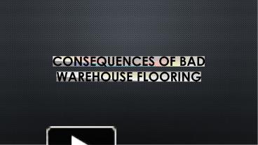 Consequences of bad warehouse flooring presentation | free to download