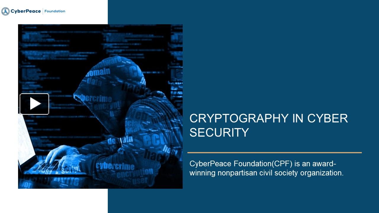 Cryptography in Cyber Security - CyberPeace Foundation presentation ...