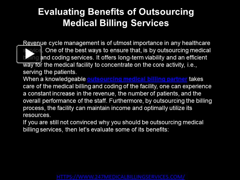 PPT – Evaluating Benefits of Outsourcing Medical Billing Services ...