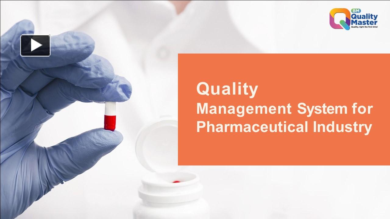 Quality Management System for Pharmaceutical Industry (1) presentation ...