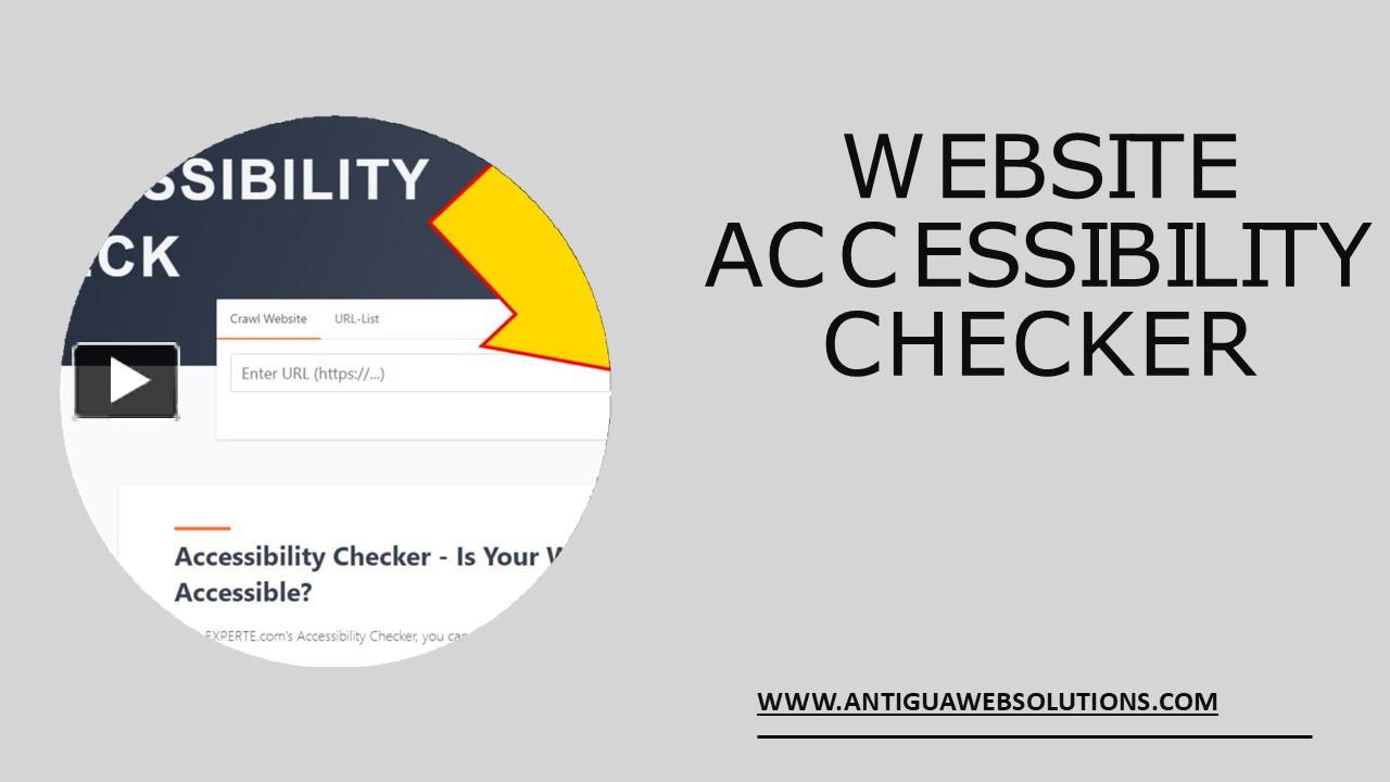 PPT – Website Accessibility Checker | Antigua Web Solutions PowerPoint ...