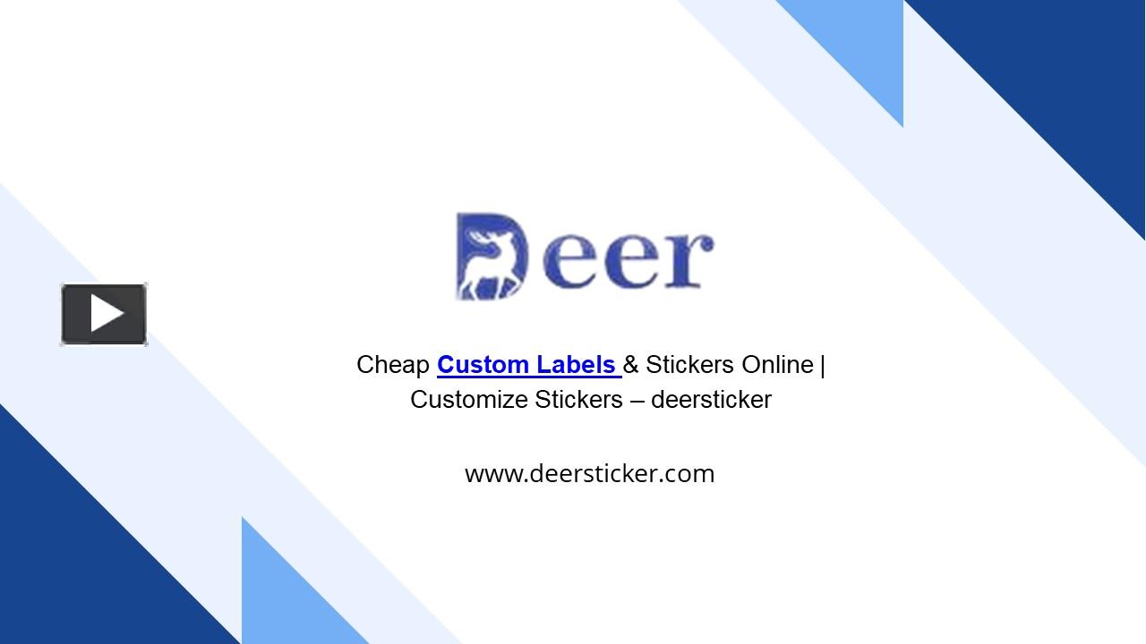 Ppt cheap custom stickers online customize stickers deersticker
