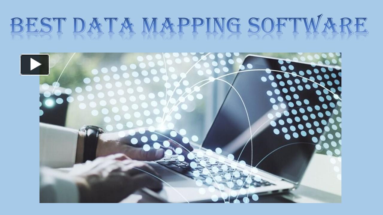 BEST DATA MAPPING SOFTWARE presentation | free to download