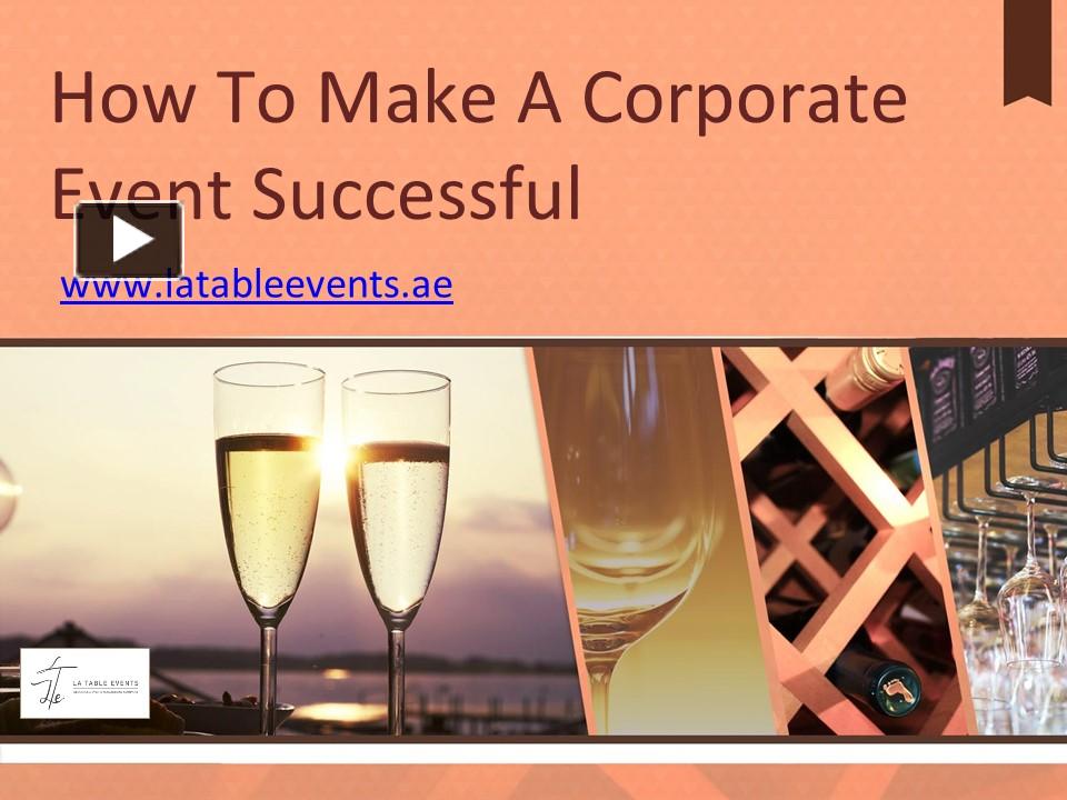 PPT – How To Make A Corporate Event Successful PowerPoint presentation ...