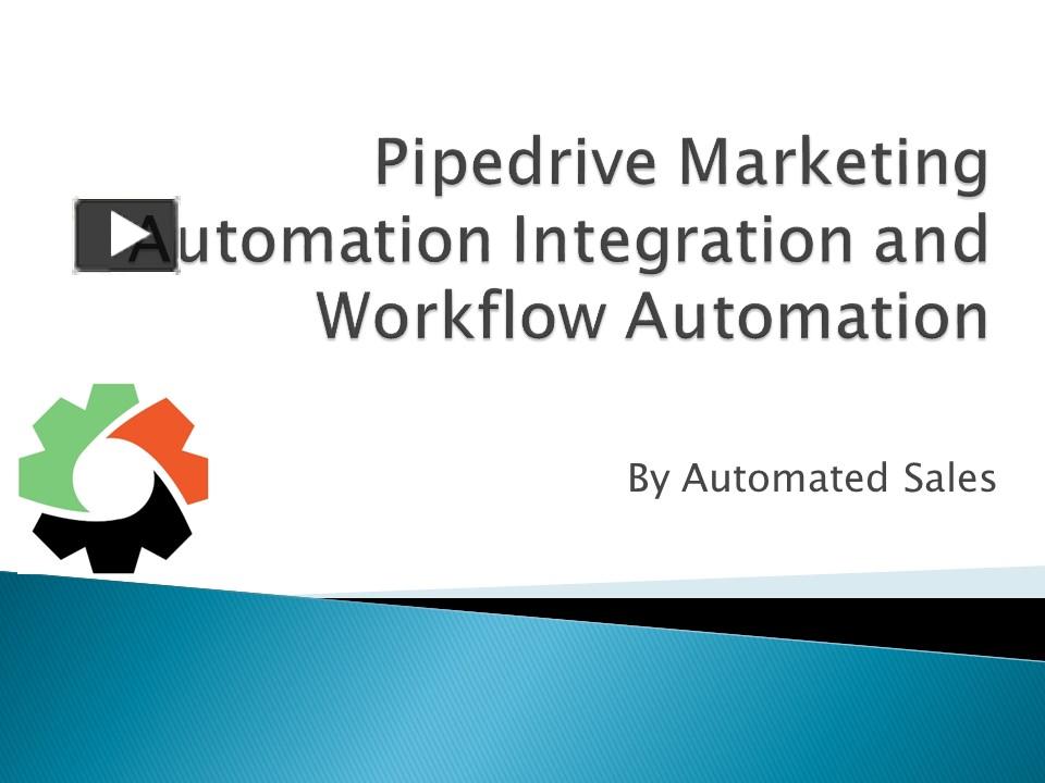 PPT – Pipedrive Marketing Automation Integration and Workflow ...