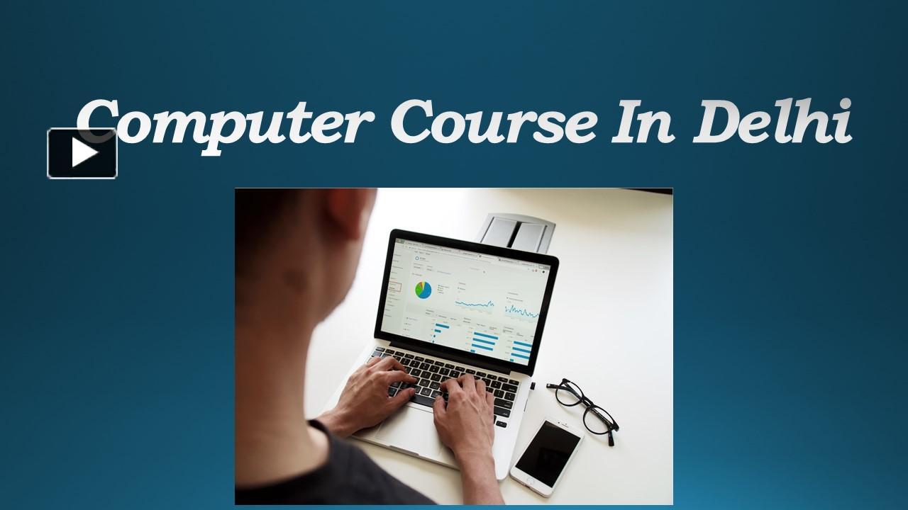 PPT – Computer course in Delhi (3) PowerPoint presentation | free to ...