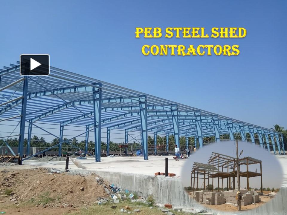 PPT – PEB Steel Shed Contractors Tamilnadu,UAE,Noida,Gujarat,Mumbai ...