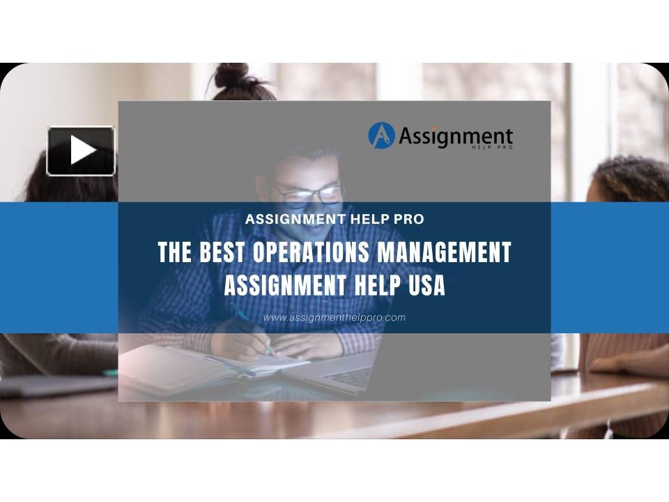 PPT – The Best Operations Management Assignment Help USA PowerPoint ...