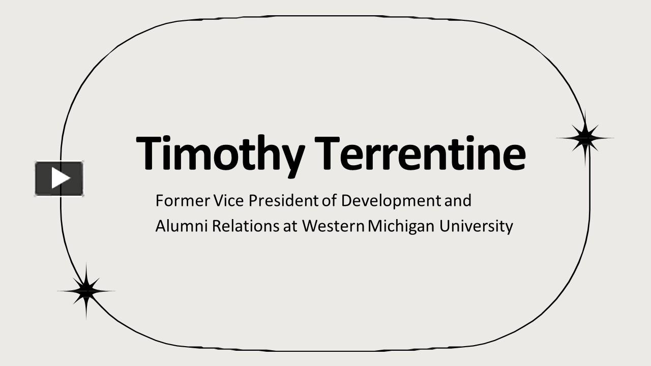 PPT – Timothy Terrentine - A Skilled Marketer From Michigan PowerPoint ...