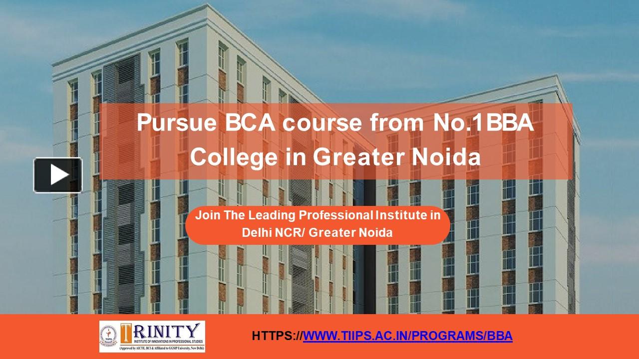 PPT – Pursue BCA course from No.1 BBA College in Greater Noida ...