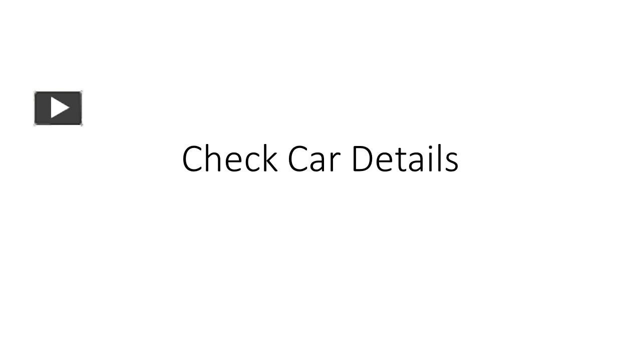 PPT – Free Car History Check UK - Get an Instant Report for Any Vehicle ...