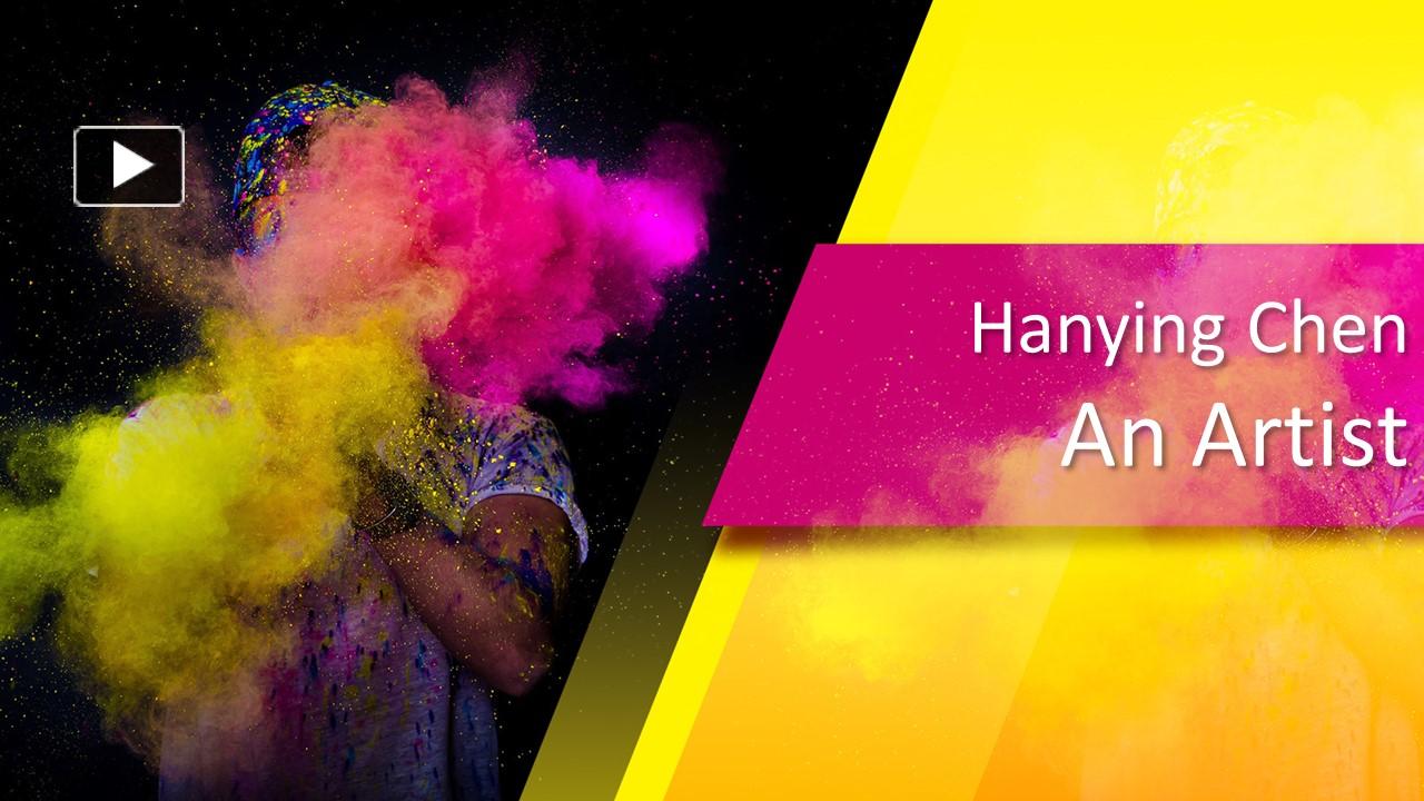 PPT – Hanying Chen - An Artist PowerPoint presentation | free to ...