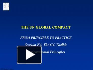 THE UN GLOBAL COMPACT presentation | free to view